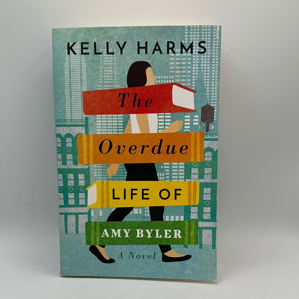 The Overdue Life of Amy Byler book by Kelly Harms